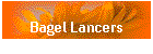 Bagel Lancers