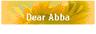 Dear Abba