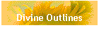 Divine Outlines